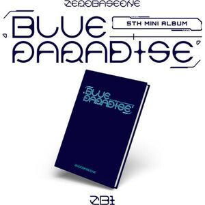 Zerobaseone - Blue Paradise Seek Ver.